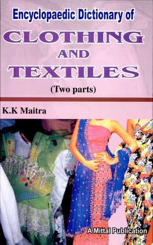 Encyclopaedic Dictionary of Clothing and Textiles