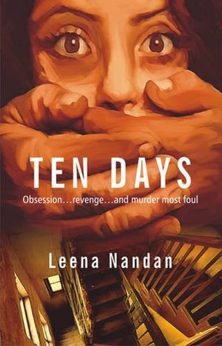 Ten Days Obsesssion ... Revenge ... and Murder Most Foul