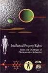Intellectual Property Rights Issues and Challenges in Pharmaceutical Industries