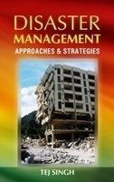 Disaster Management: Approaches & Strategies