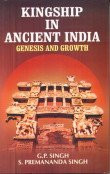 Kingship in Ancient India: Genesis and Growth