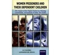 Women Prisoners and Their Dependent Children