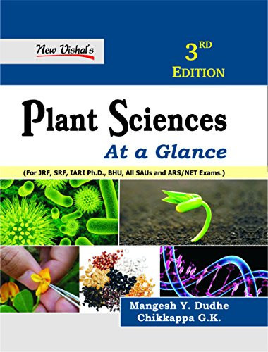 Plant Science at a Glance for JRF SRF IARI Ph D BHU all SAUs and ARS NET Exams 3rd edn