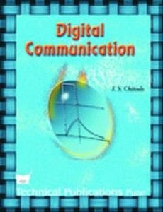 Digital Communication: A Conceptual Approach