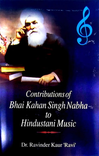 Contributions of Bhai Kahan Singh Nabha to Hindustani Music