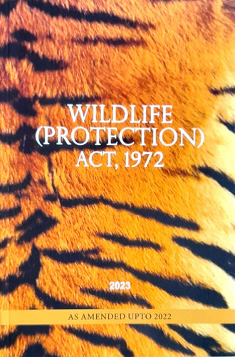 Wildlife Protection Act 1972 as Amendments Upto 2006