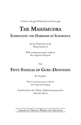 The Mahamudra Eliminating the Darkness of Ignorance & Fifty Stanzas of Guru-Devotion