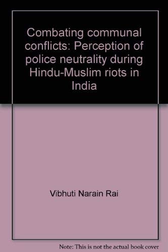 Combating Communal Conflicts