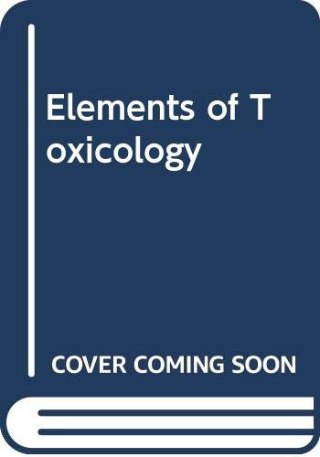 Elements of Toxicology