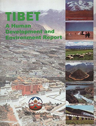 Tibet, a Human Development and Environment Report