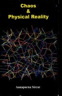 Chaos & Physical Reality a Journey Towards the Frontiers of Knowledge