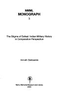 The stigma of defeat: Indian military history in comparative perspective