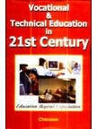 Vocational & Technical Education in 21st Century