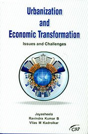 Urbanization and Economic Transformation Issues and Challenges