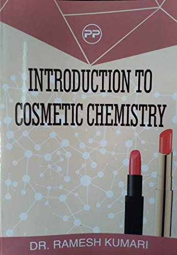 Introduction to Cosmetic Chemistry