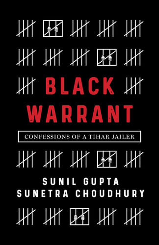Black Warrant Confessions of a Tihar Jailer
