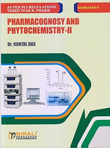PHARMACOGNOSY AND PHYTOCHEMISTRY - II