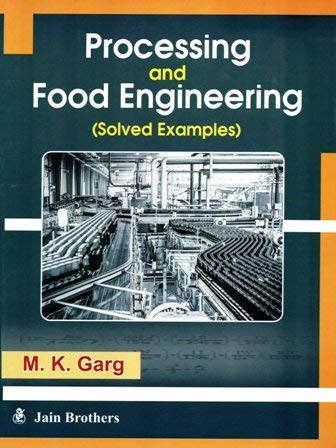 Processing and Food Engineering: Solved Examples (PB)