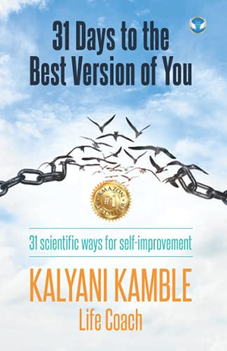 31 Days to the Best Version of You: 31 scientific ways for self-improvement