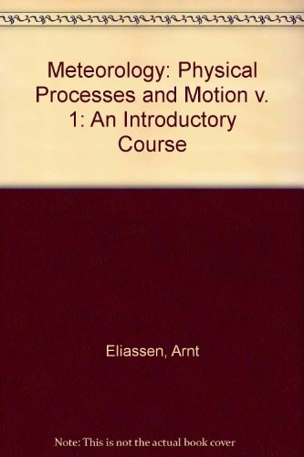 Meteorology: Application to weather and weather systems