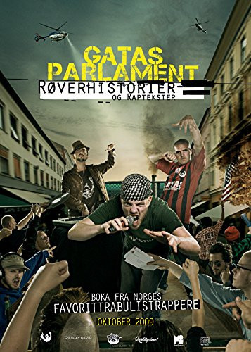 Gatas parlament - røverhistorier og raptekster