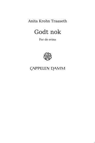 Godt nok for de svina