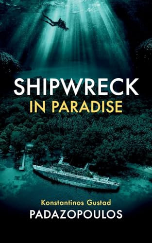 Shipwreck in Paradise