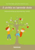 Å utvikle en lærende skole