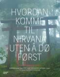 Hvordan komme til Nirvana uten å dø først