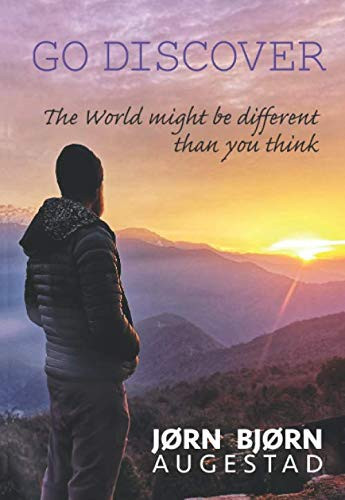 Go Discover- the World might be different than you think
