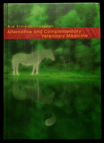 Alternative and Complementary Veterinary Medicine: A Holistic View of Functional Medicine