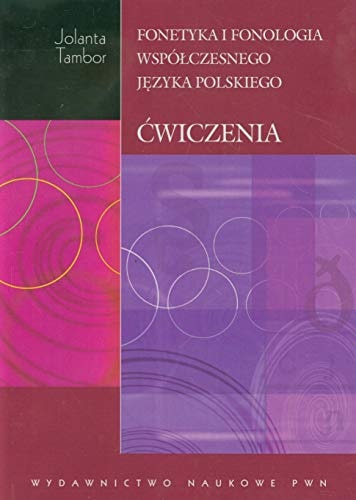 Fonetyka i fonologia współczesnego języka polskiego ćwiczenia