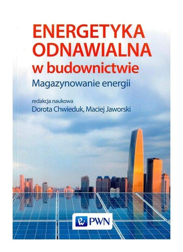Energetyka odnawialna w budownictwie magazynowanie energii