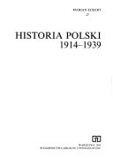 Historia Polski, 1914-1939 (Polish Edition)