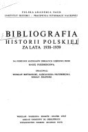 Bibliografia historii polskiej za lata 1938-1939 (Polish Edition)