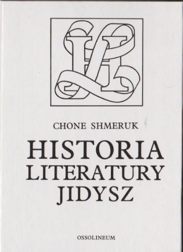 Historia literatury jidysz: Zarys (Polish Edition)