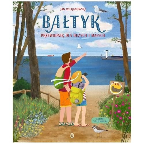 Bałtyk. Przewodnik dla dużych i małych