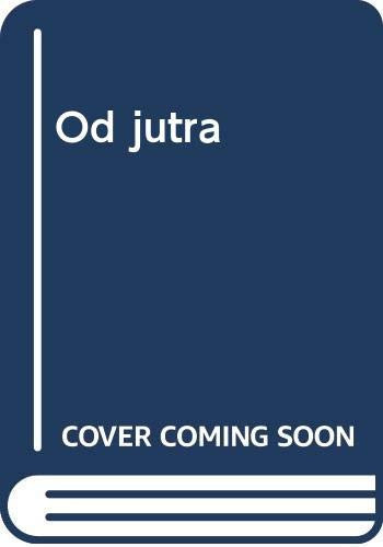 Od jutra