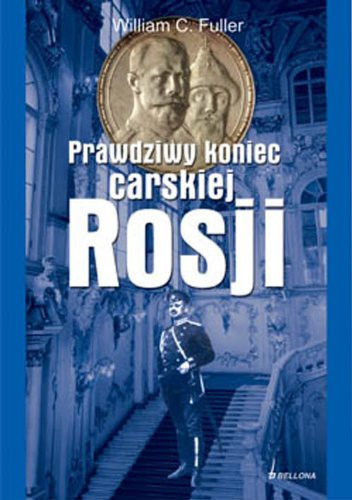 Prawdziwy koniec Carskiej Rosji (polish)