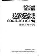 Zarządzanie gospodarką socjalistyczną: logika postępu