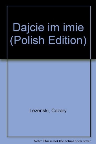 Dajcie im imię