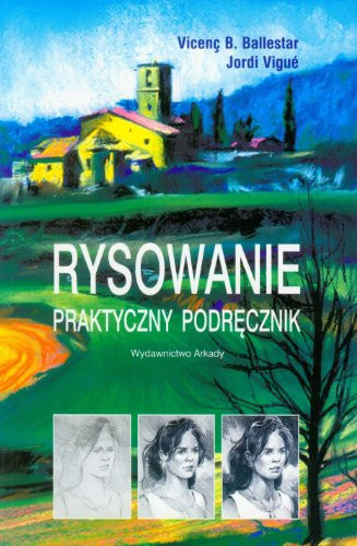 Rysowanie. Praktyczny podrecznik (polish)
