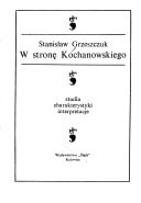 W stronę Kochanowskiego: Studia, charakterystyki, interpretacje (Polish Edition)