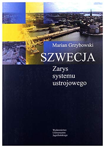 Szwecja zarys systemu ustrojowego