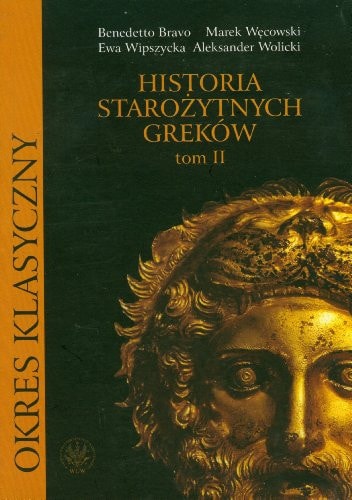 Historia starożytnych Greków Okres klasyczny. T. 2