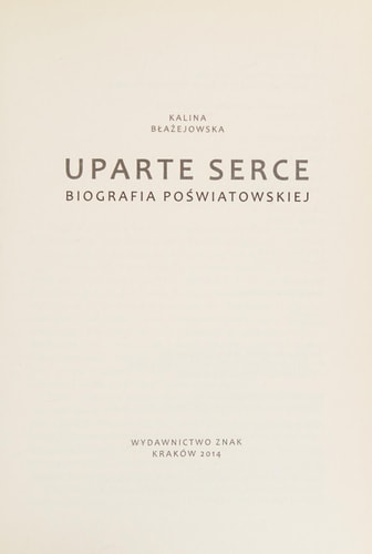 Uparte serce biografia Poświatowskiej