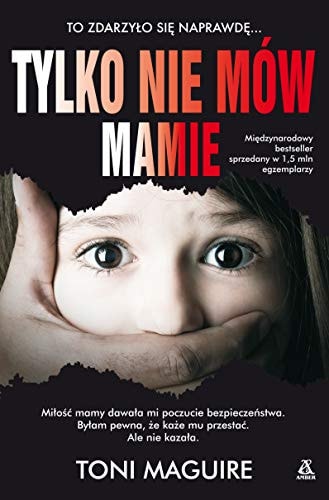 Tylko nie mĂlw mamie - Toni Maguire [KSIÄĹťKA]