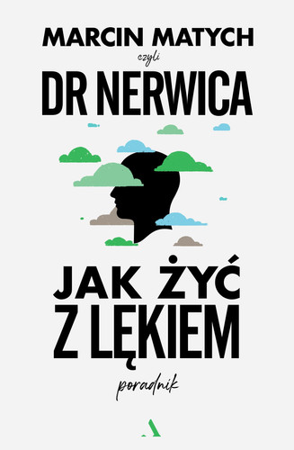 Jak żyć z lękiem poradnik