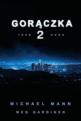Gorączka 2 1988-2000