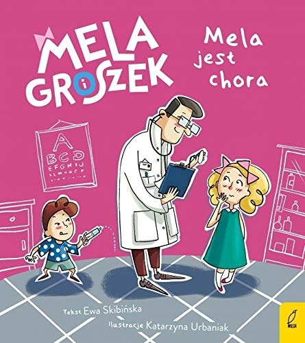 Mela jest chora
